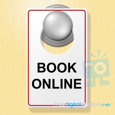 Book Online Sign Means Place To Stay And Booked Stock Image