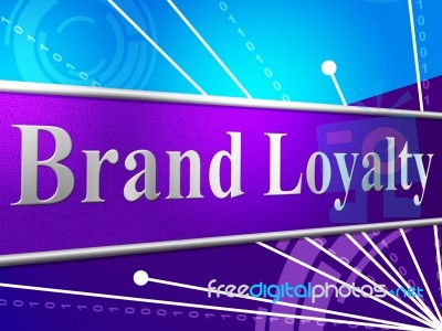 Brand Loyalty Shows Company Identity And Branded Stock Image