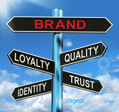 Brand Signpost Shows Loyalty Identity Quality And Trust Stock Image