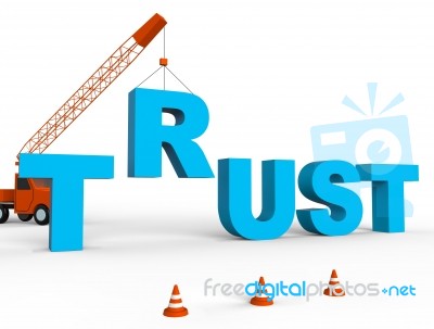 Build Trust Indicates Believe In 3d Rendering Stock Image