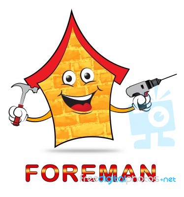 Building Foreman Means Team Leader And Boss Stock Image
