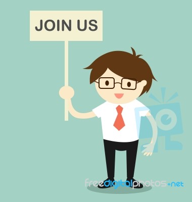Business Concept, Businessman Holding 'join Us' Signboard With Green Background.  Illustration Stock Image