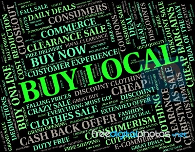 Buy Local Means Bought Near And Retail Stock Image