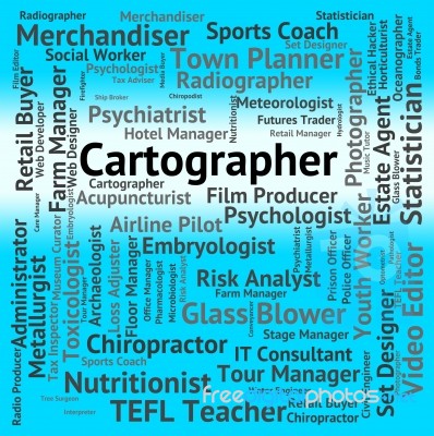 Cartographer Job Indicates Land Surveyor And Career Stock Image