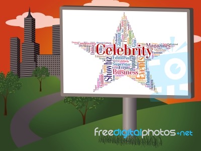 Celebrity Star Means Text Word And Fame Stock Image
