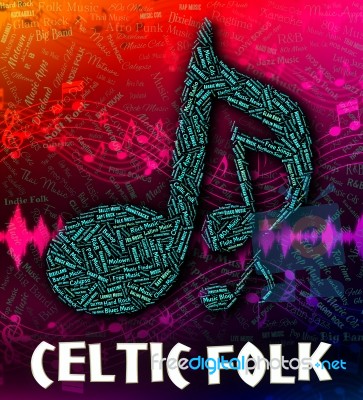 Celtic Folk Shows Sound Track And Audio Stock Image