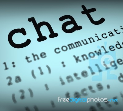 Chat Definition Means Online Communication Or Text Talking Stock Image