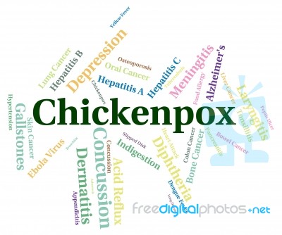 Chickenpox Word Indicates Ill Health And Ailment Stock Image