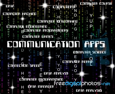 Communication Apps Means Application Software And Networking Stock Image