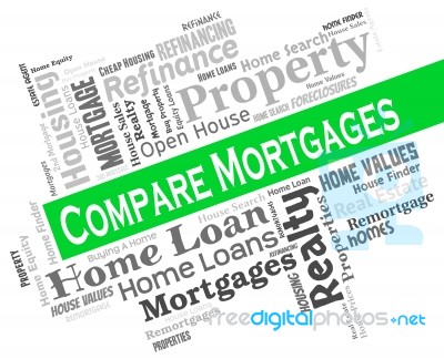 Compare Mortgages Shows Home Loan And Borrowing Stock Image