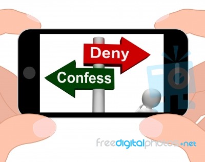 Confess Deny Signpost Displays Confessing Or Denying Guilt Innoc… Stock Image