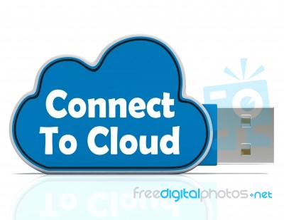 Connect To Cloud Memory Stick Means Online File Storage Stock Image
