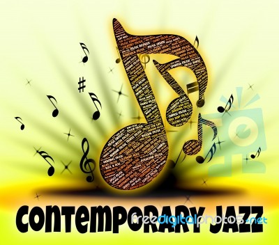 Contemporary Jazz Represents Up To Date And Audio Stock Image