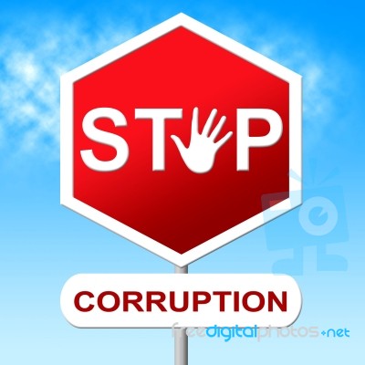 Corruption Stop Means Warning Sign And Bribery Stock Image