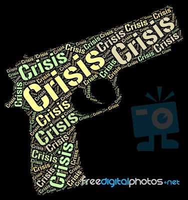 Crisis Word Means Hard Times And Catastrophe Stock Image