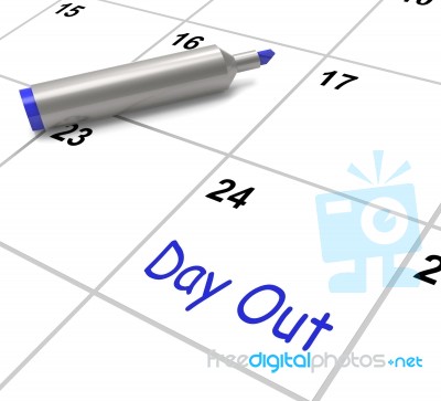 Day Out Calendar Means Excursion Trip Or Visiting Stock Image