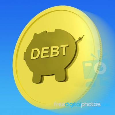 Debt Gold Coin Means Money Borrowed And Owed Stock Image