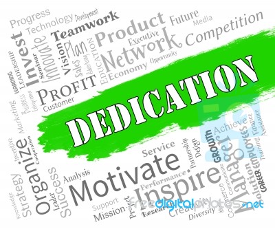 Dedication Words Show Commitment Drive And Tenacity Stock Image