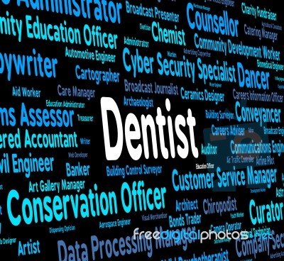 Dentist Job Indicating Dental Surgeons And Words Stock Image