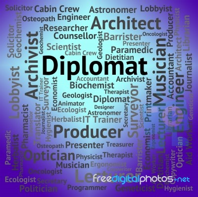 Diplomat Job Represents Emissary Position And Words Stock Image Diplomat Job Represents Emissary Position And Words Stock Image