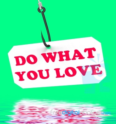 Do What You Love On Hook Displays Inspiration And Motivation Stock Image
