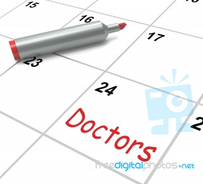 Doctors Calendar Means Medical Consultation And Prescriptions Stock Image