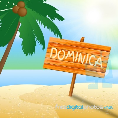 Dominica Vacation Represents Tropical Coast 3d Illustration Stock Image