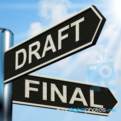 Draft Final Signpost Means Writing Rewriting And Editing Stock Image