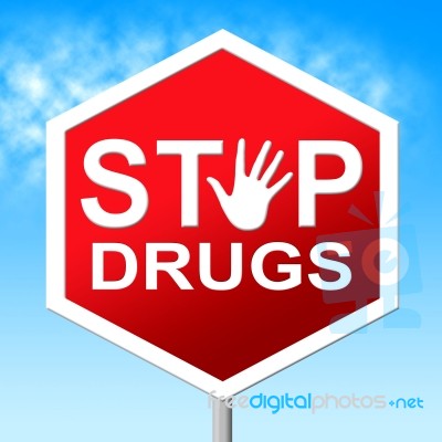 Drugs Stop Means Rehab Junkie And Cannabis Stock Image