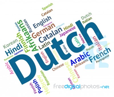 Dutch Language Represents The Netherlands And Foreign Stock Image