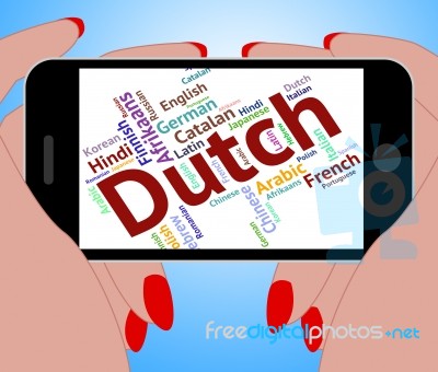 Dutch Language Represents The Netherlands And Foreign Stock Image