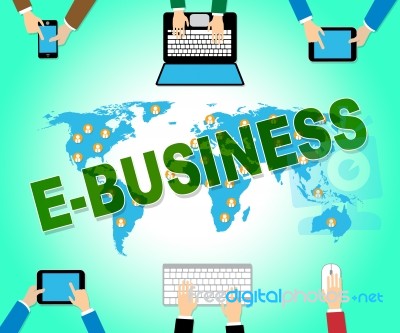 Ebusiness Online Indicates Web Site And Commercial Stock Image