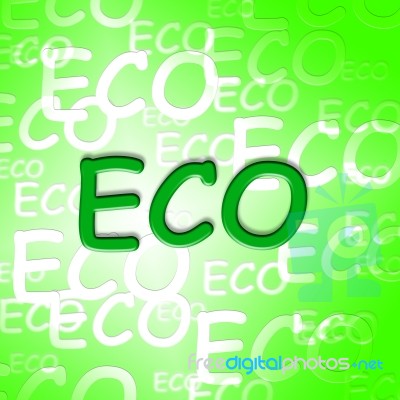 Eco Words Shows Earth Day And Ecological Stock Image