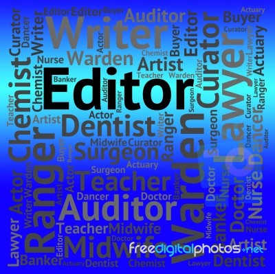 Editor Job Represents Career Editors And Word Stock Image