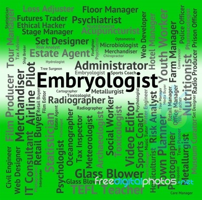 Embryologist Job Indicating Experts Employee And Occupations Stock Image
