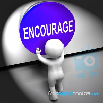 Encourage Pressed Means Inspire Motivate And Energize Stock Image
