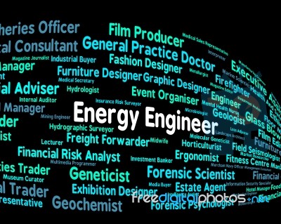 Energy Engineer Means Power Source And Career Stock Image