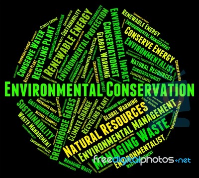 Environmental Conservation Indicates Preserving Sustainable And Stock Image Environmental Conservation Indicates Preserving Sustainable And Stock Image