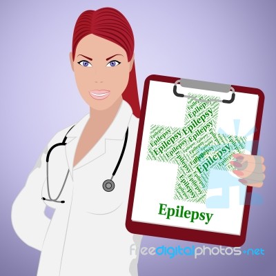 Epilepsy Word Represents Poor Health And Ailment Stock Image