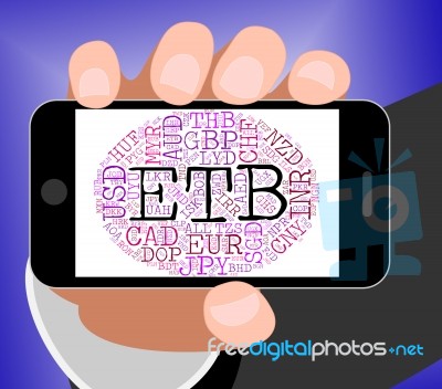 Etb Currency Indicates Exchange Rate And Coin Stock Image