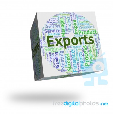 Exports Word Indicates Trading Exporting And Trade Stock Image