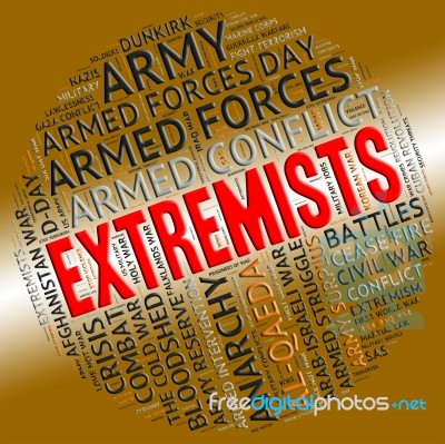 Extremists Word Represents Sectarianism Partisanship And Fundame… Stock Image