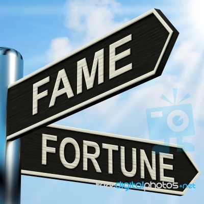 Fame Fortune Signpost Means Famous Or Prosperous Stock Image