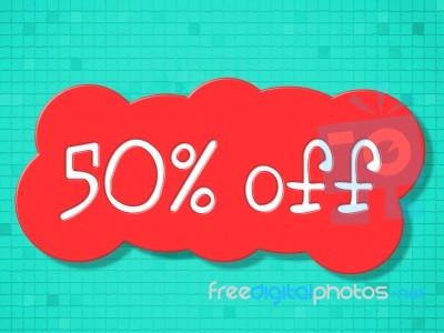 Fifty Percent Off Indicates Savings Cheap And Promo Stock Image