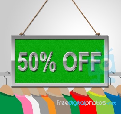 Fifty Percent Off Shows Half Price And Advertisement Stock Image
