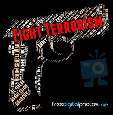 Fight Terrorism Represents Stop Sign And Halt Stock Image
