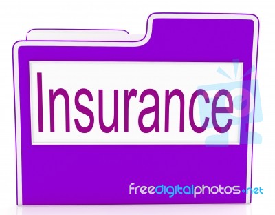 File Insurance Means Policy Protection And Organized Stock Image