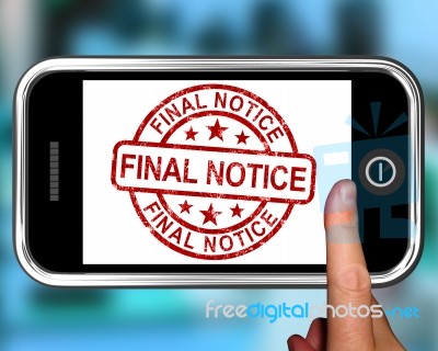 Final Notice On Smartphone Shows Overdue Stock Image