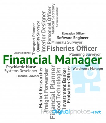 Financial Manager Represents Position Work And Earnings Stock Image