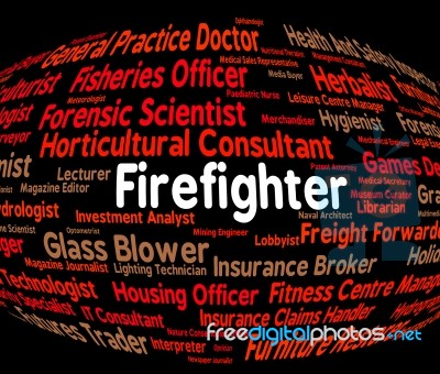 Firefighter Job Shows Employee Jobs And Firefighting Stock Image